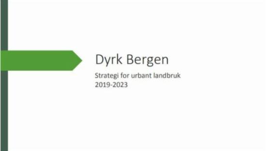 Forsidebildet til Strategi for urbant landbruk i Bergen.