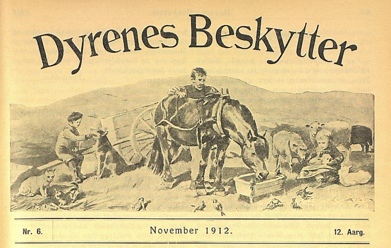 Forsiden av medlemsbladet Dyrenes Beskytter 1912. 