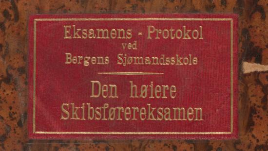 Protokoll for "Den høiere Skibsførereksamen".