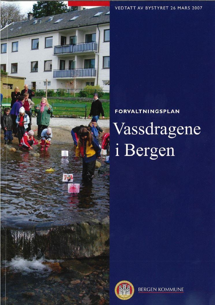 Forside  Forvaltningsplan for vassdragene i Bergen 2007